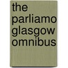 The Parliamo Glasgow Omnibus door Stanley Baxter