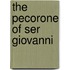 The Pecorone Of Ser Giovanni