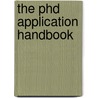 The PhD Application Handbook door Peter J. Bentley