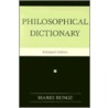 The Philosophical Dictionary door Mario Bunge