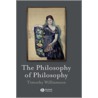 The Philosophy of Philosophy by Timothy Williamson