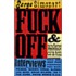 Fuck off & andere citaten