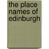 The Place Names Of Edinburgh