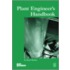 The Plant Engineers Handbook