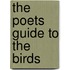 The Poets Guide to the Birds