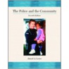 The Police And The Community door Louis A. Radelet
