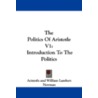 The Politics of Aristotle V1 door William Lambert Newman