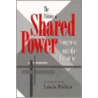 The Politics of Shared Power by Louis Fisher