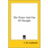 The Power And Use Of Thought