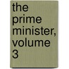 The Prime Minister, Volume 3 door Trollope Anthony Trollope