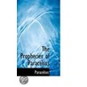 The Prophecies Of Paracelsus by Paracelsus