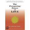 The Prospering Power of Love door Catherine Ponder