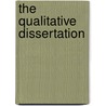 The Qualitative Dissertation door Noreen B. Garman