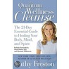 The Quantum Wellness Cleanse door Kathy Freston