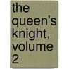 The Queen's Knight, Volume 2 by Koge Dombo