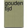 Gouden tijd
