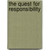 The Quest for Responsibility