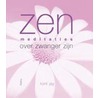 Zen Meditaties over zwanger zijn