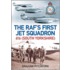The Raf's First Jet Squadron
