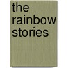 The Rainbow Stories door William T. Vollmann