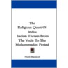 The Religious Quest of India door Nicol Macnicol