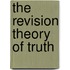 The Revision Theory Of Truth