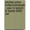 Winkler Prins millenniumboek ; Jaar in woord & beeld 2000 set door Onbekend