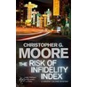 The Risk Of Infidelity Index door Christopher G. Moore