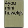 4You mini Huwelijk
