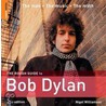The Rough Guide To Bob Dylan door Nigel Williamson