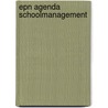 EPN Agenda Schoolmanagement by Unknown