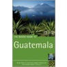 The Rough Guide to Guatemala door Iain Stewart