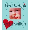 Wat baby's echt willen