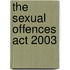 The Sexual Offences Act 2003