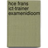 HCE Frans ict-trainer examenidioom door V. van Dekken
