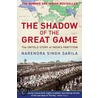 The Shadow Of The Great Game door Narendra Singh Sarila