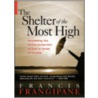 The Shelter of the Most High by Rev Francis Frangipane
