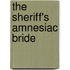 The Sheriff's Amnesiac Bride