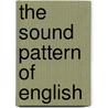 The Sound Pattern of English by Noam Chomsky