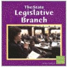 The State Legislative Branch by Mary Firestone
