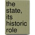 The State, Its Historic Role