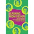 Learning from design