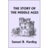 The Story of the Middle Ages