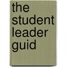 The Student Leader Guid door Books Esani Books