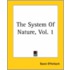 The System Of Nature, Vol. 1