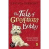 The Tale Of Greyfriars Bobby door Lavinia Derwent