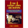 The Tavern Lamps Are Burning door Onbekend