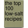 The Top 100 Low-salt Recipes door Christine Bailey