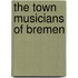 The Town Musicians of Bremen
