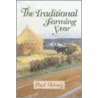 The Traditional Farming Year door Paul Heiney